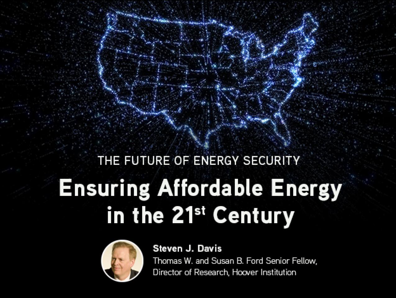 Ensuring Affordable Energy in the 21st Century