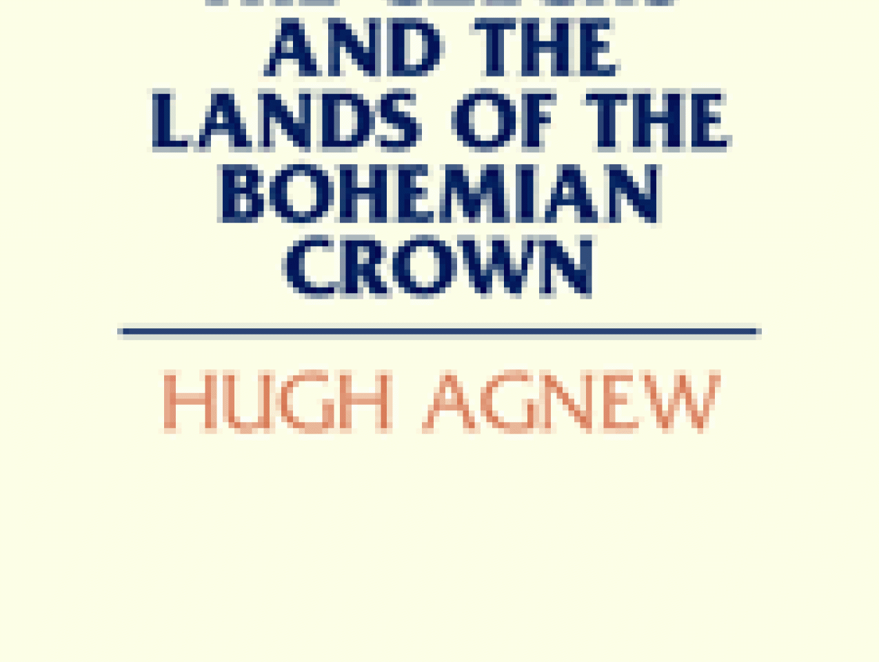 The Czechs and the Lands of the Bohemian Crown