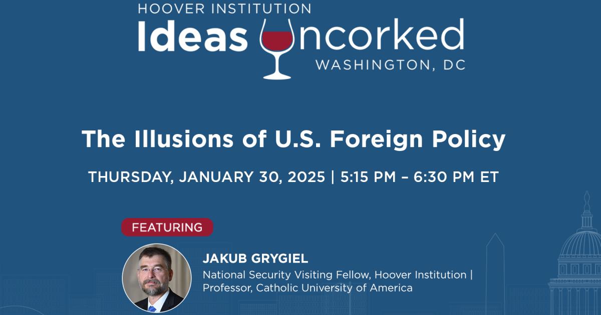 The Illusions of U.S. Foreign Policy