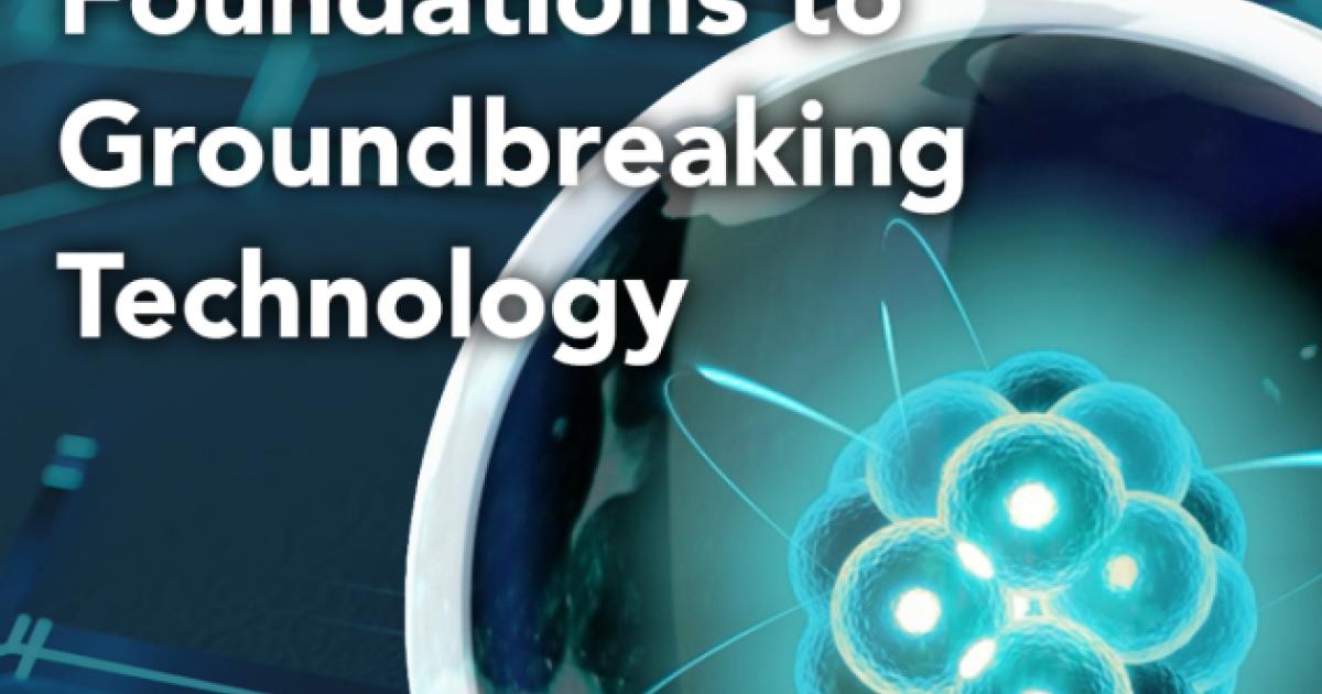 From Atomic Foundations to Groundbreaking Technology