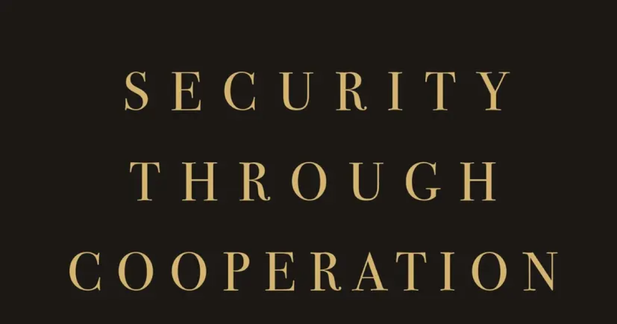 Security Through Cooperation