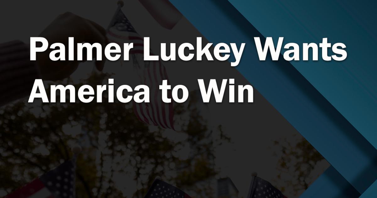 Palmer Luckey Wants America to Win
