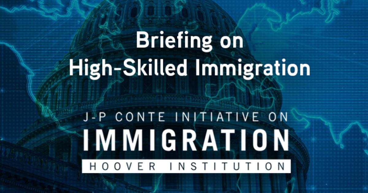 J-P Conte Initiative on Immigration Briefing on High-Skilled Immigration
