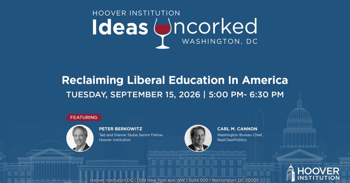 Ideas Uncorked: Reclaiming Liberal Education in America Book Launch